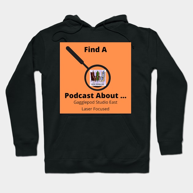 Writers Drinking Coffee Laser focused Design Hoodie by Find A Podcast About